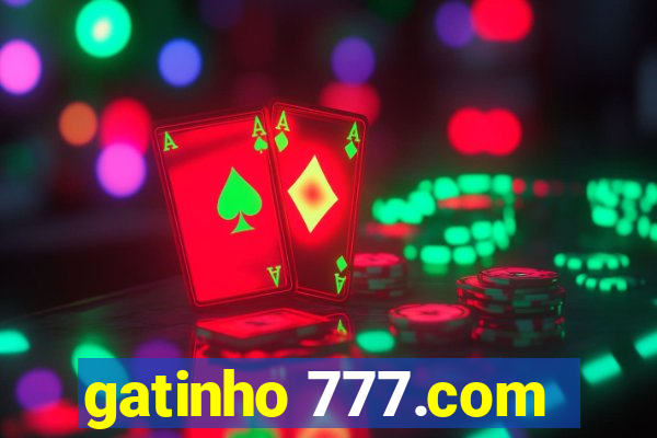 gatinho 777.com